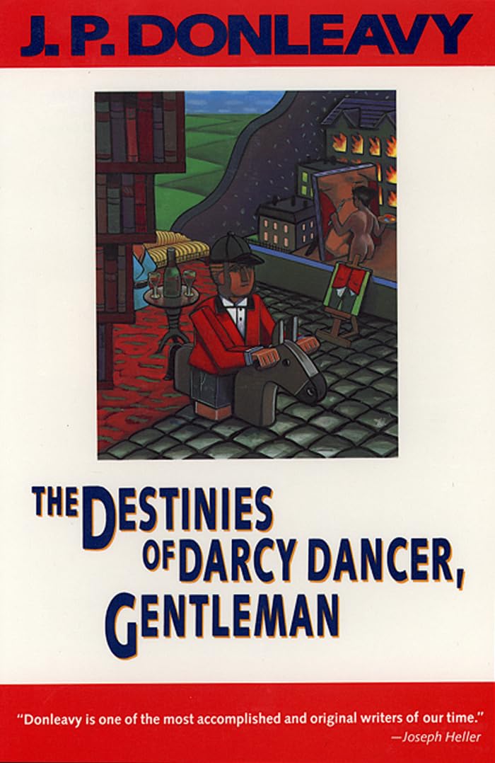 Destinies of Darcy Dancer, Gentleman (Donleavy, J. P.) Humour & Satire