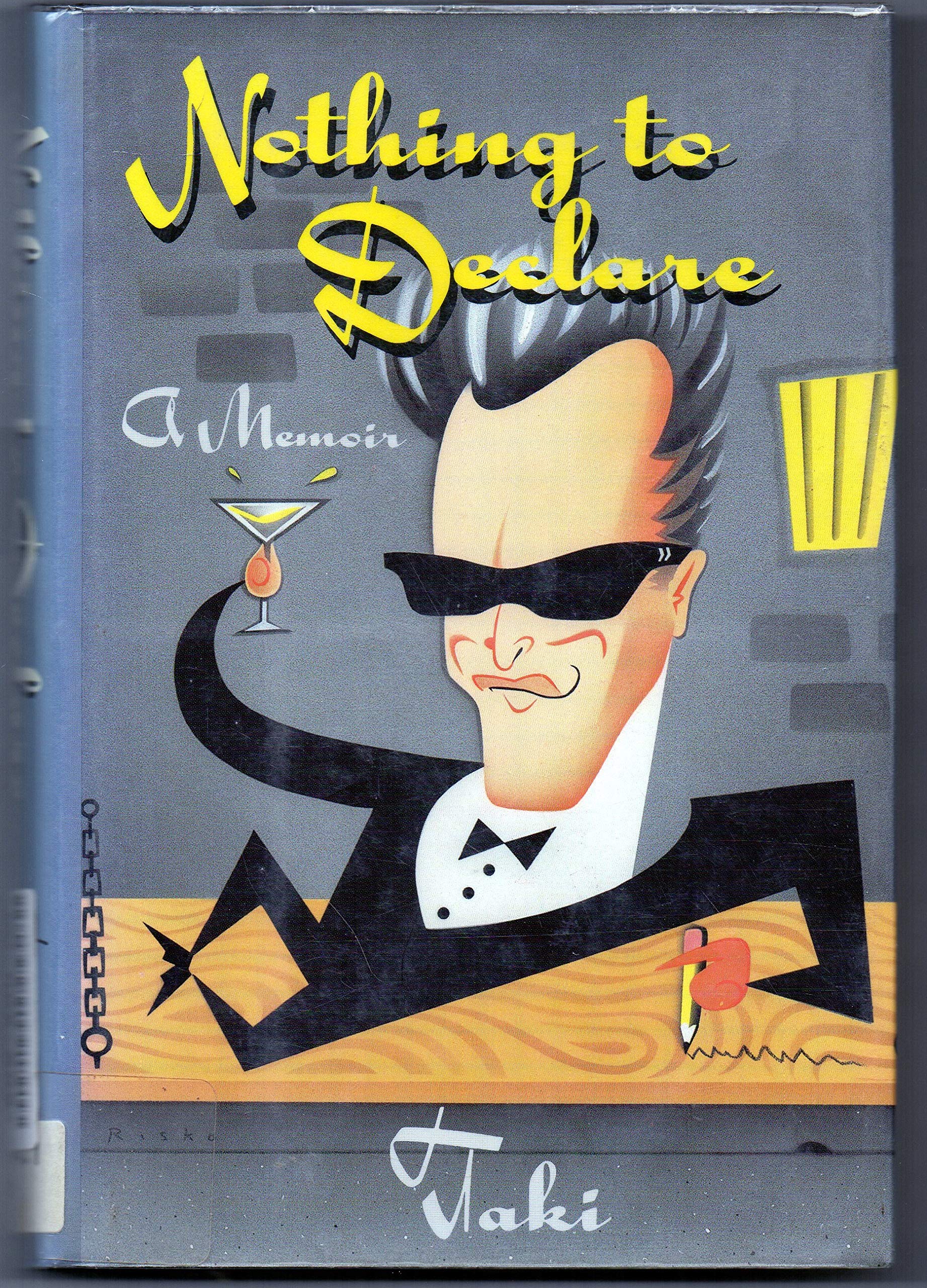 Nothing to Declare: A Memoir Social Sciences