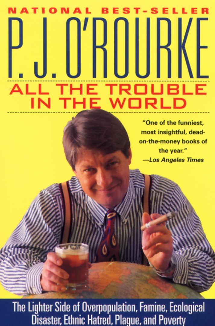 All the Trouble in the World Social Sciences