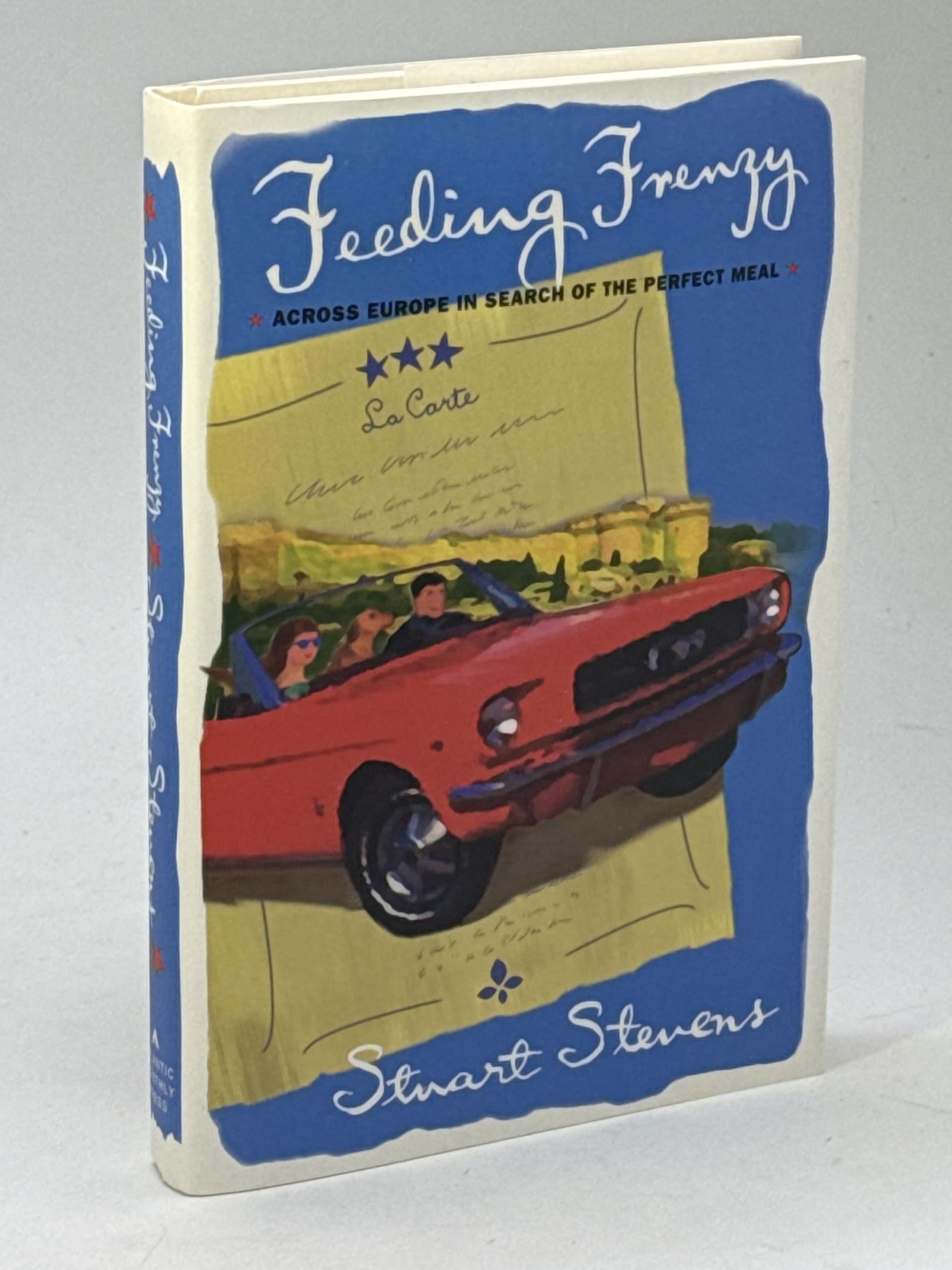 Feeding Frenzy: Across Europe in Search of the Perfect Meal Travel Guides