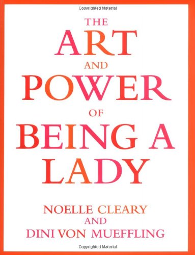 The Art and Power of Being a Lady Social Sciences
