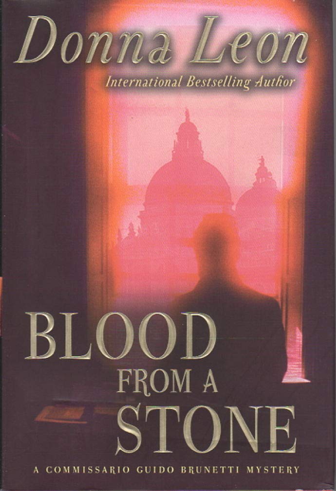 Blood from a Stone: A Commissario Guido Brunetti Mystery (The Commissario Guido Brunetti Mysteries, 14) Contemporary literature Books