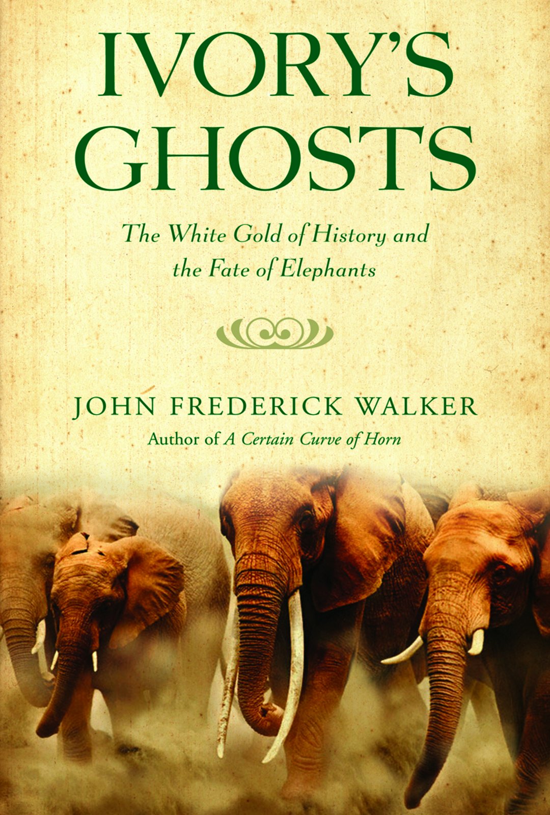 Ivory's Ghosts: The White Gold of History and the Fate of Elephants Mathematics