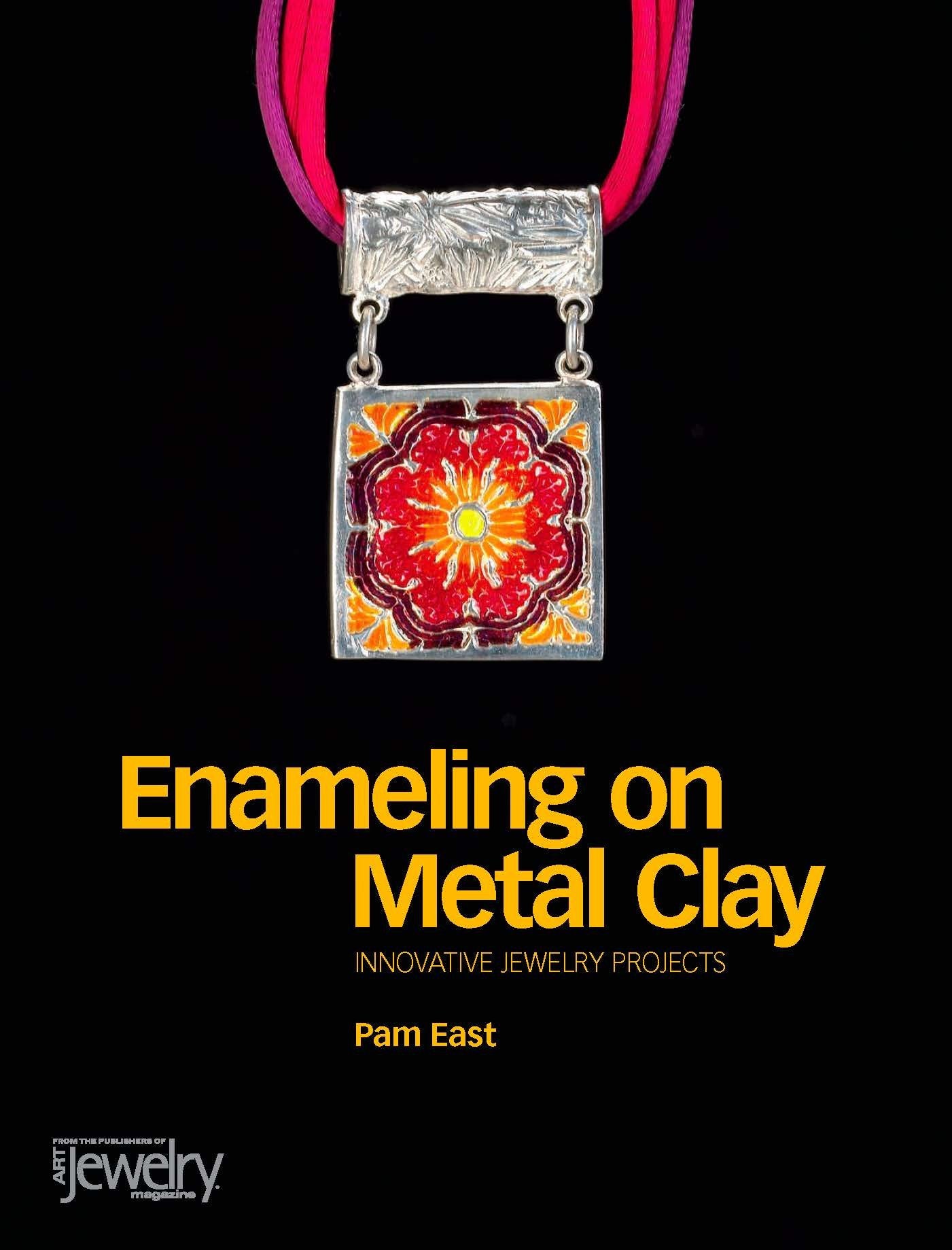 Enameling on Metal Clay book