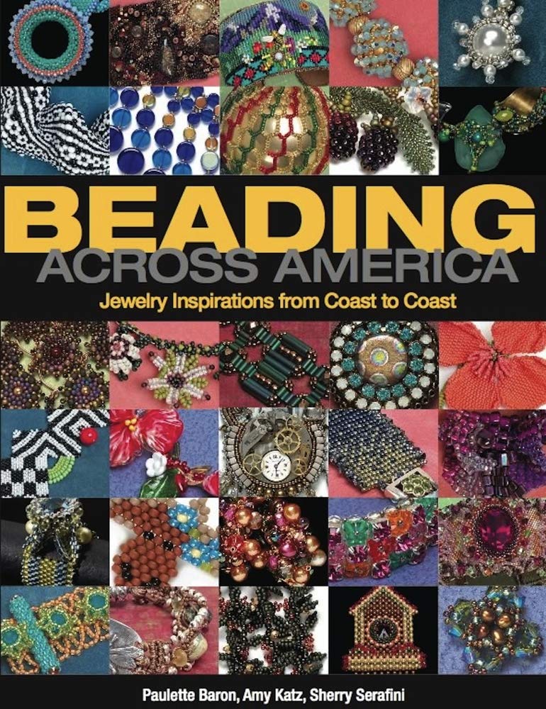 Beading Across America: Jewelry Inspiration from Coast to Coast Hobbies & Crafts