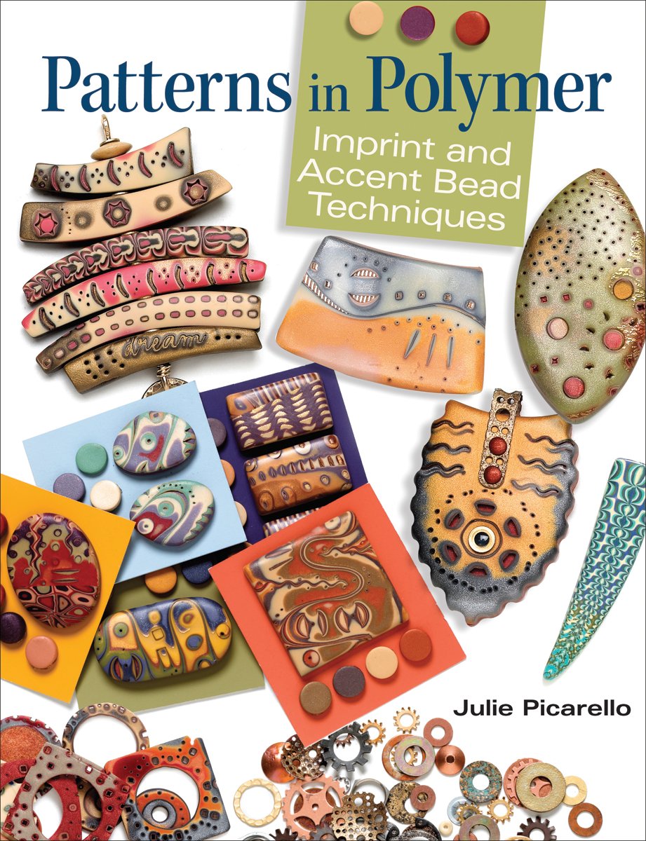 Patterns in Polymer: Imprint & Accent Bead Techniques Hobbies & Crafts