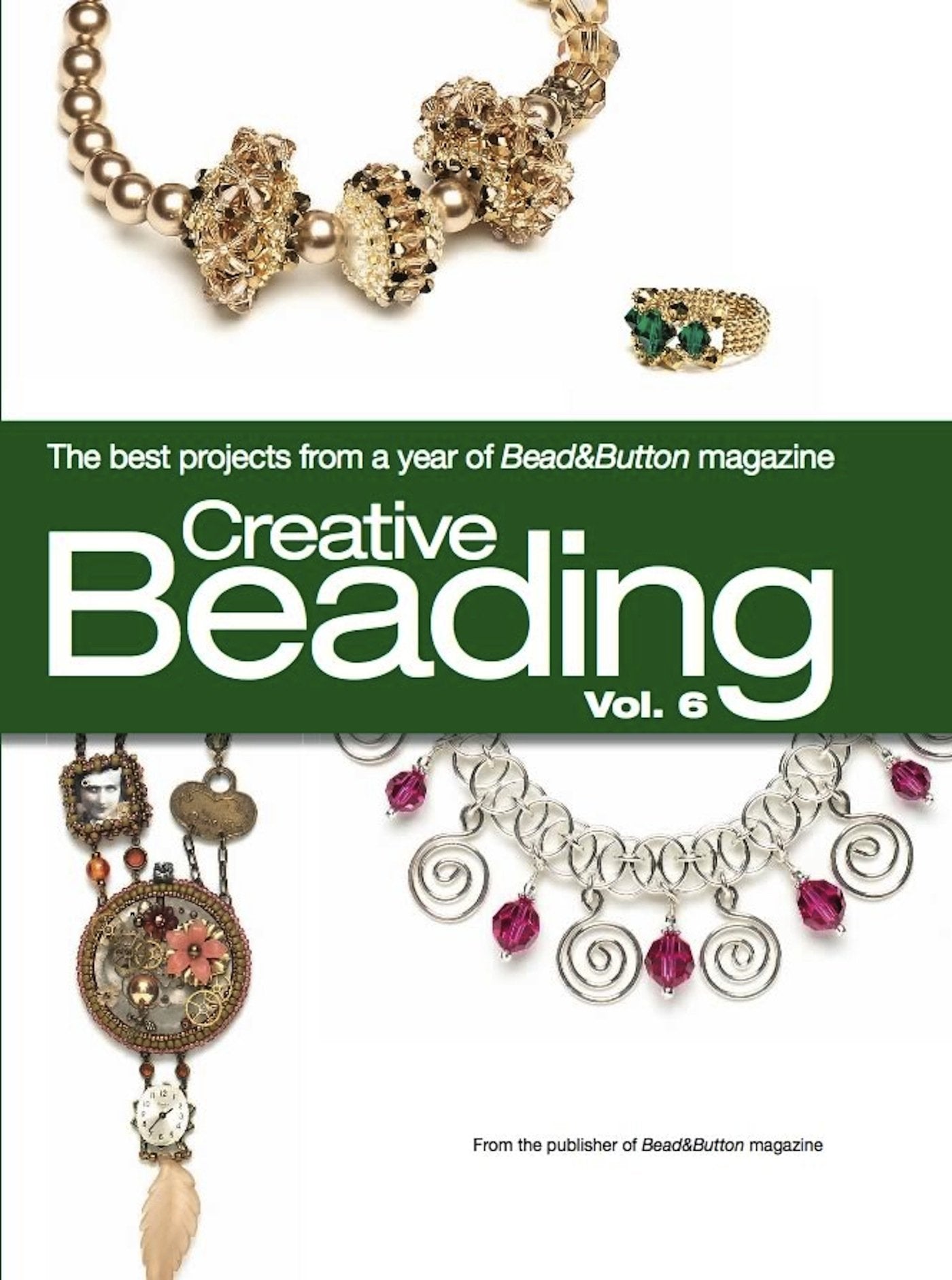 Creative Beading: The Best Projects from a Year of Bead & Button Magazine Hobbies & Crafts