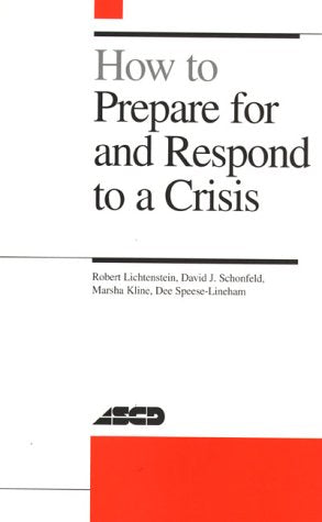 How to Prepare for and Respond to a Crisis. Education & Training