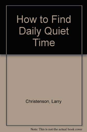 How to Find Daily Quiet Time book