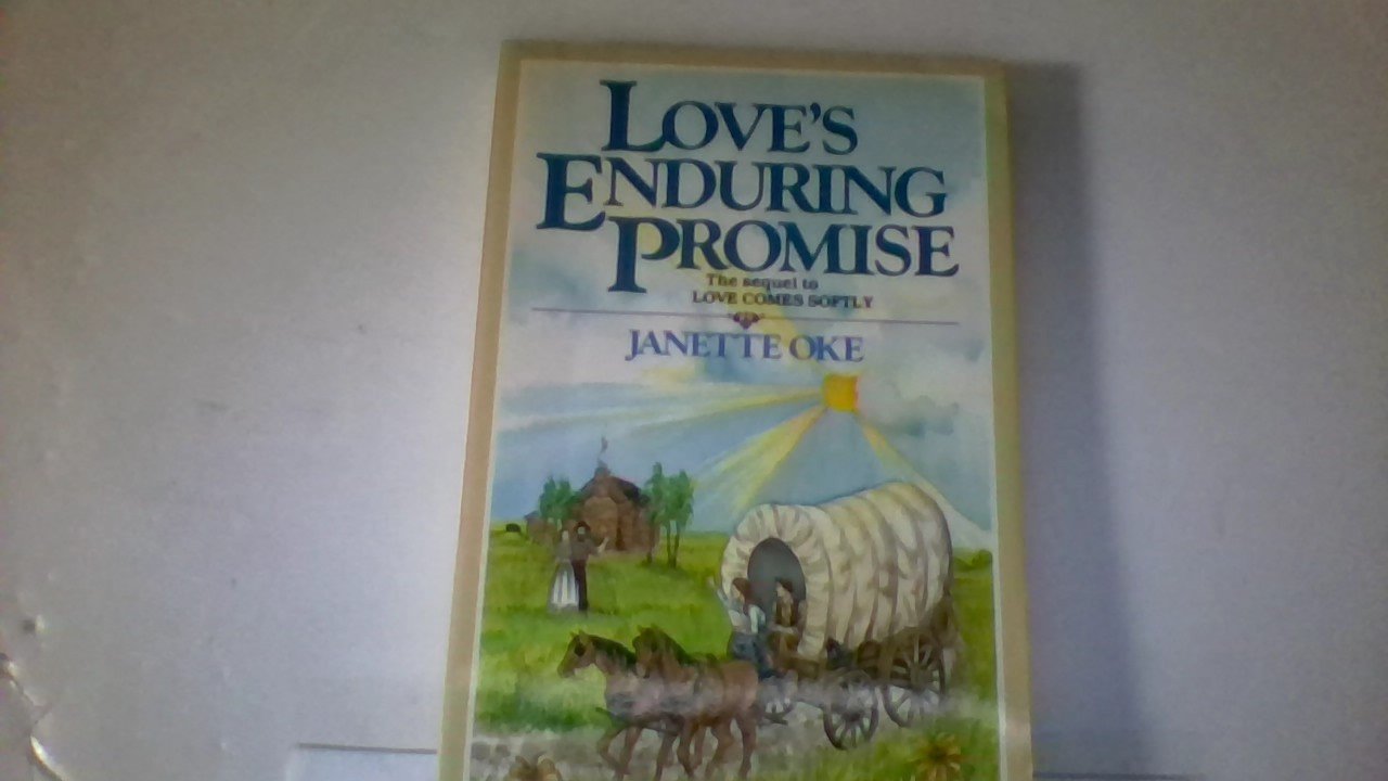 Love's Enduring Promise (Loves comes softly series, Band 2) Contemporary literature