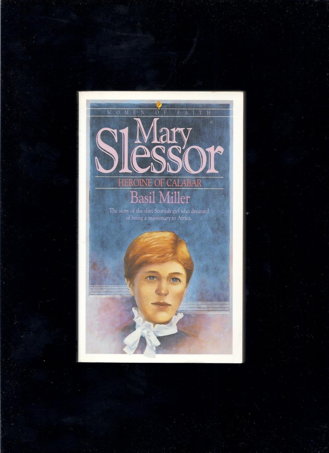 Mary Slessor (Women Of faith Series) Contemporary literature