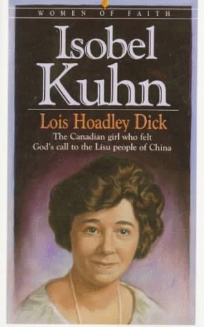 Isobel Kuhn (Women of faith) book