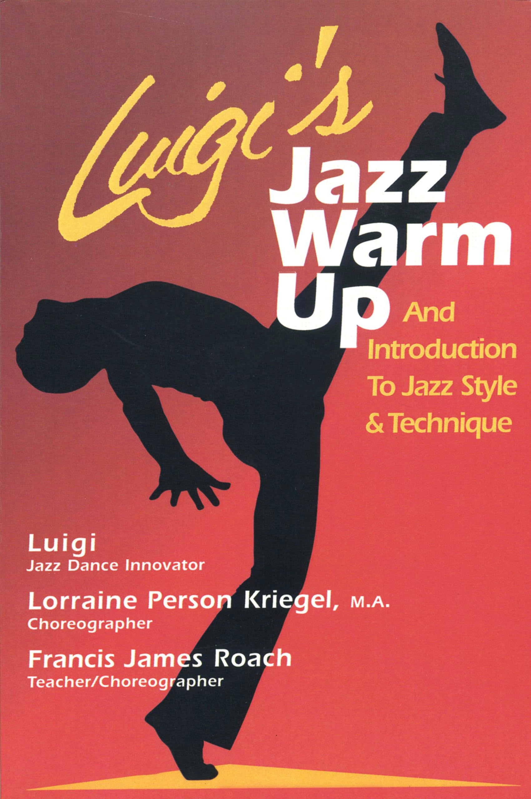 Luigi's Jazz Warm Up: An Introduction to Jazz Style & Technique Film, Art & Culture