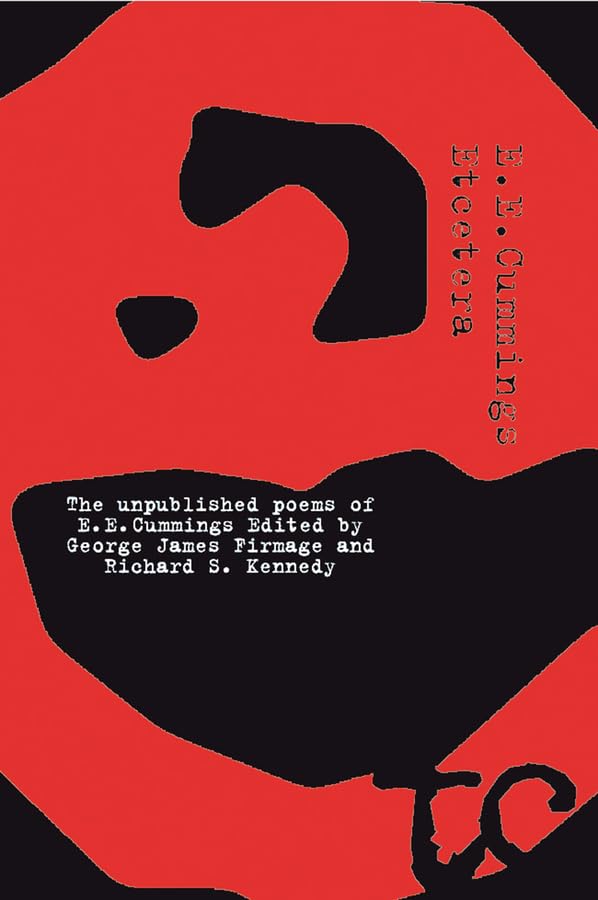 Etcetera: The Unpublished Poems of E.E. Cummings Poetry