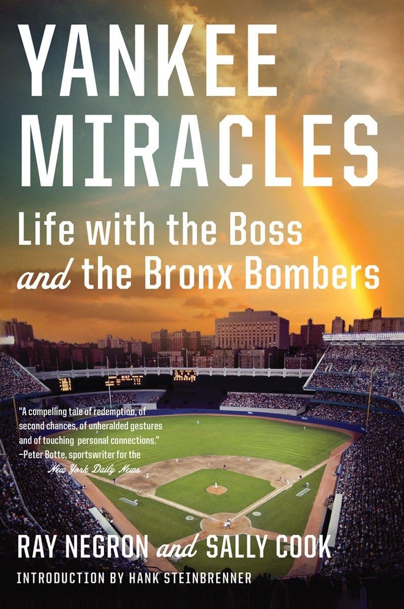 Yankee Miracles: Life with the Boss and the Bronx Bombers Sports