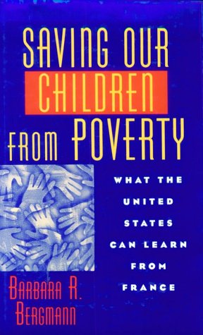 Saving Our Children from Poverty: What the United States Can Learn from France Social Sciences