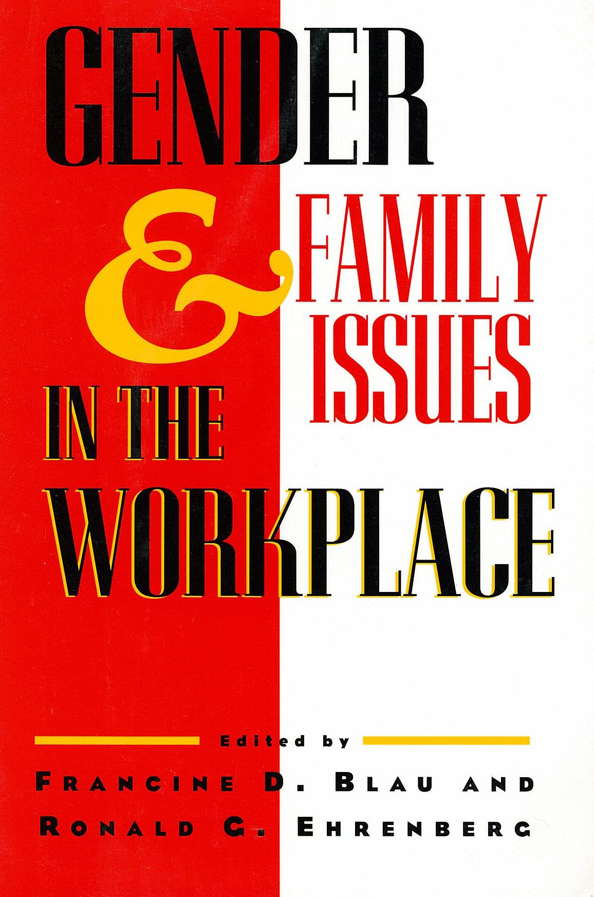 Gender and Family Issues in the Workplace book