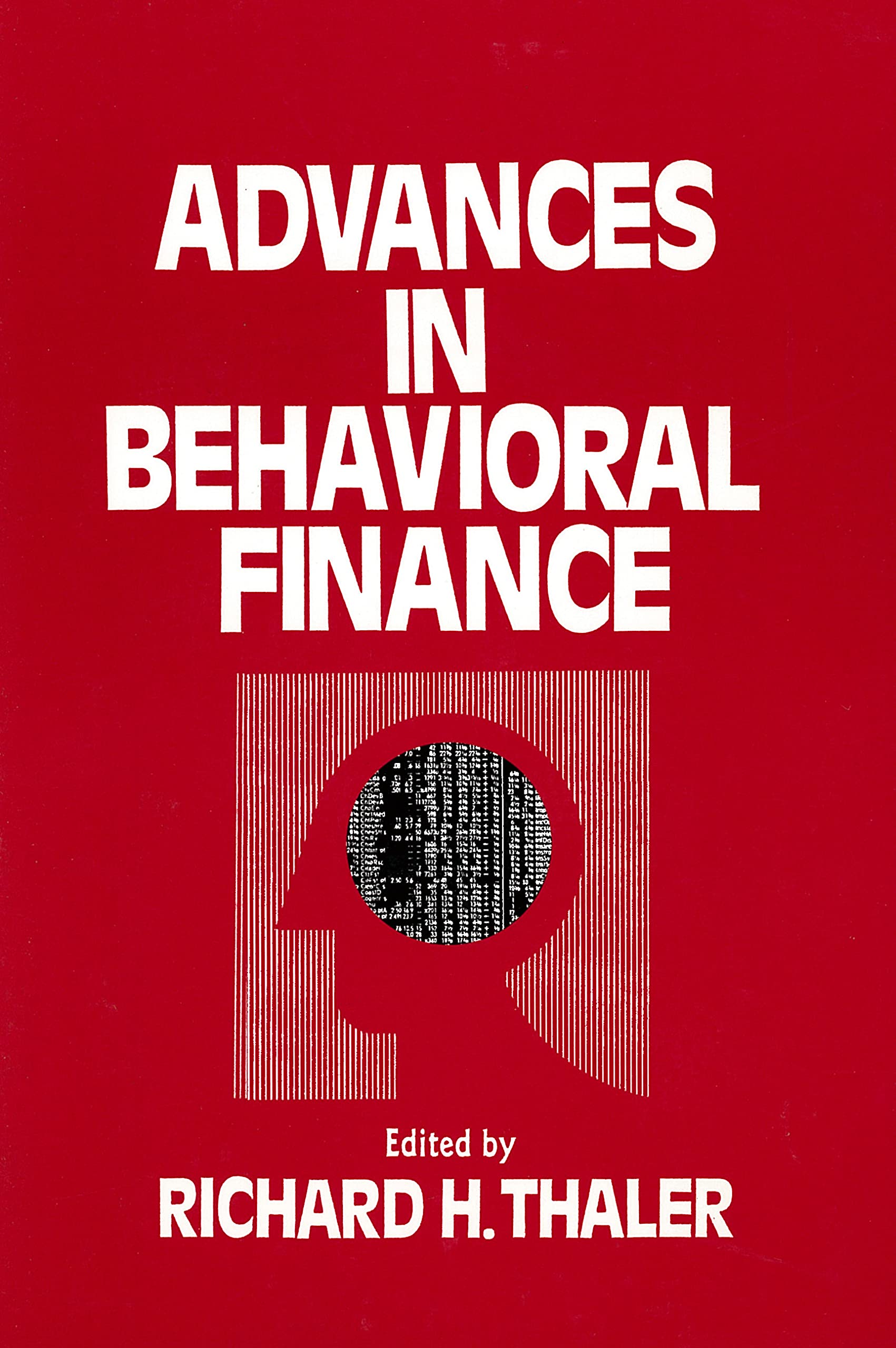 Advances in Behavioral Finance: Volume 1 (The Roundtable series in behavioral economics) Social Sciences