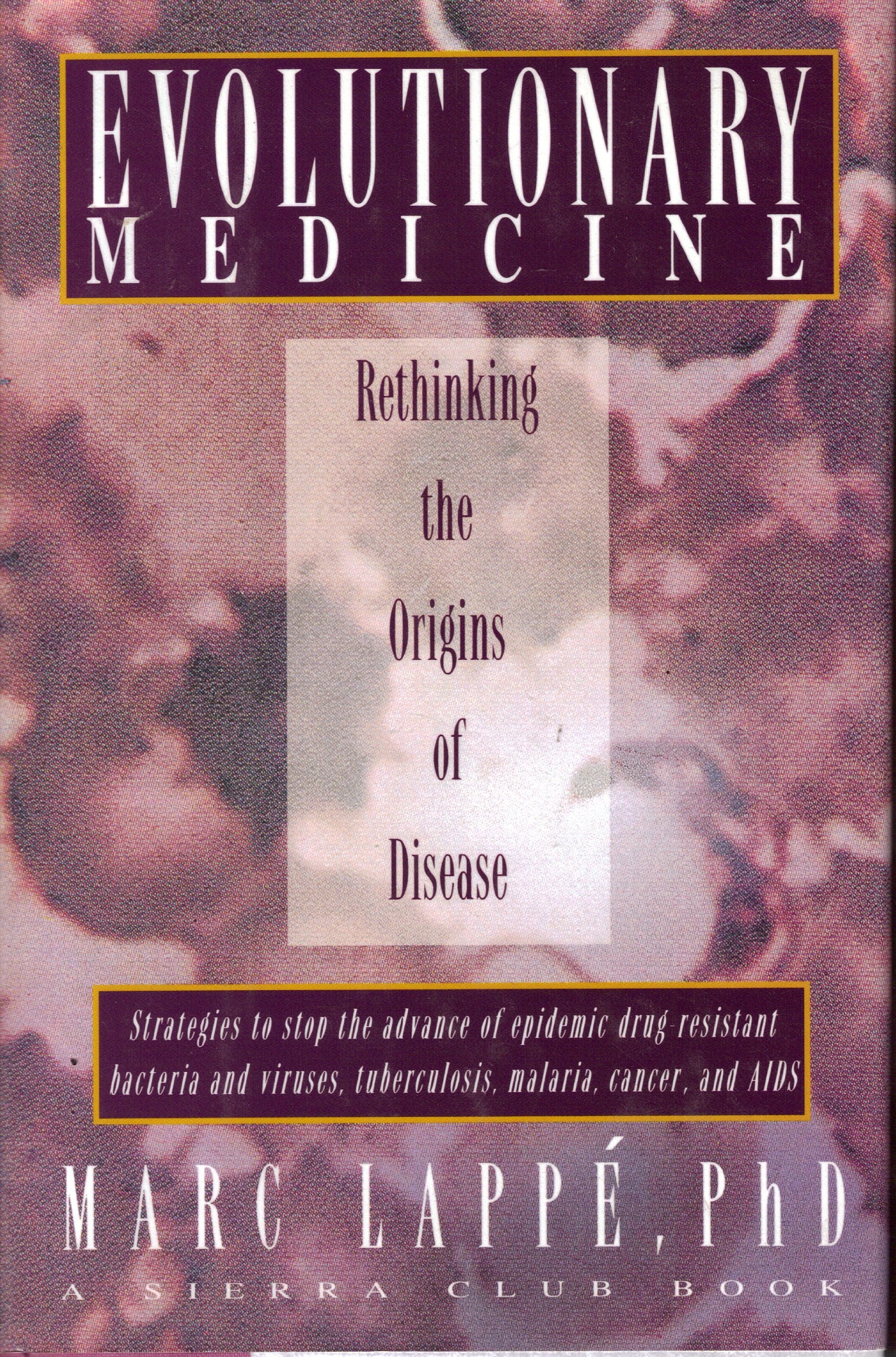 Evolutionary Medicine: Rethinking the Origins of Disease Health, Nutrition & Fitness