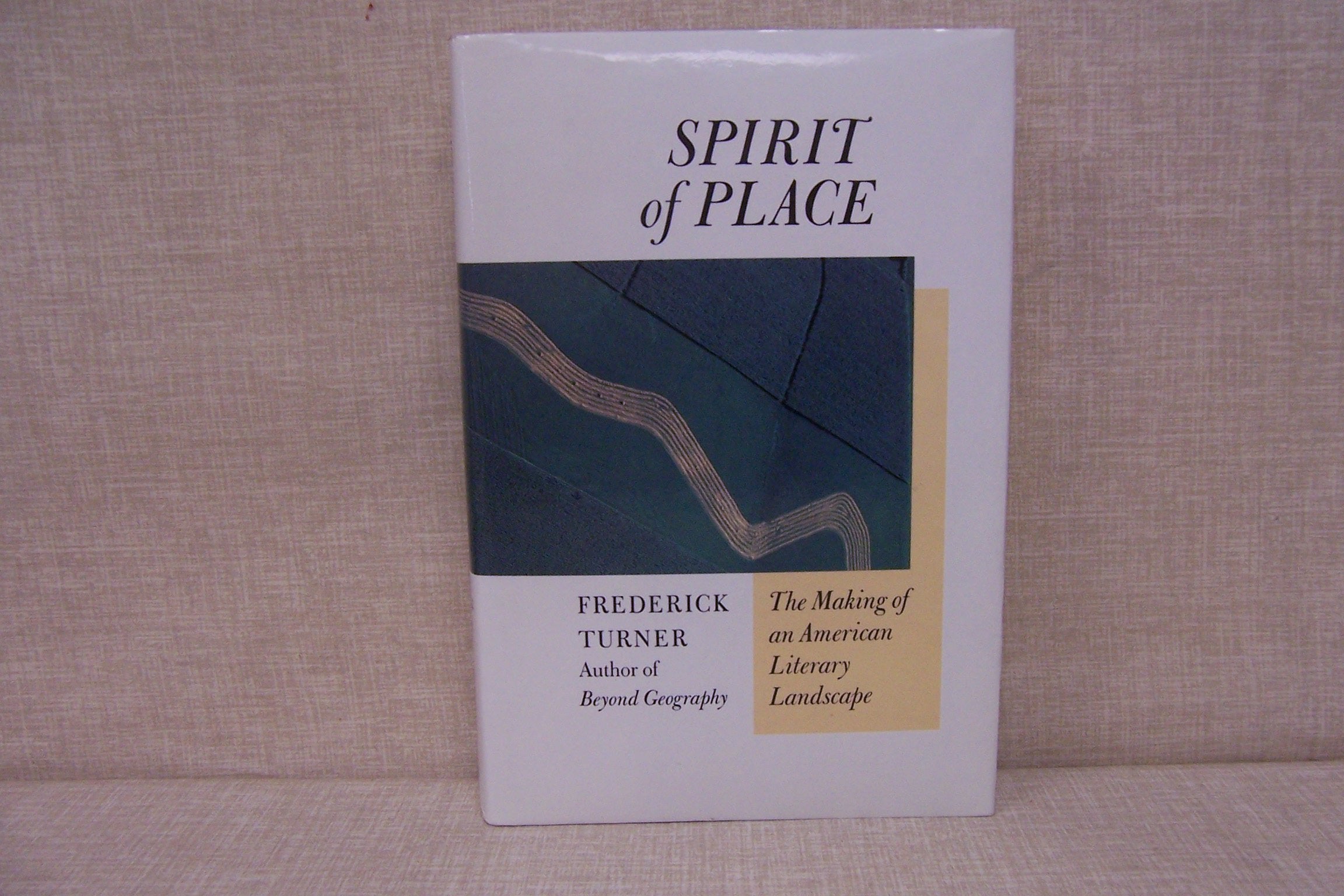 Spirit of Place: The Making of an American Literary Landscape Classics