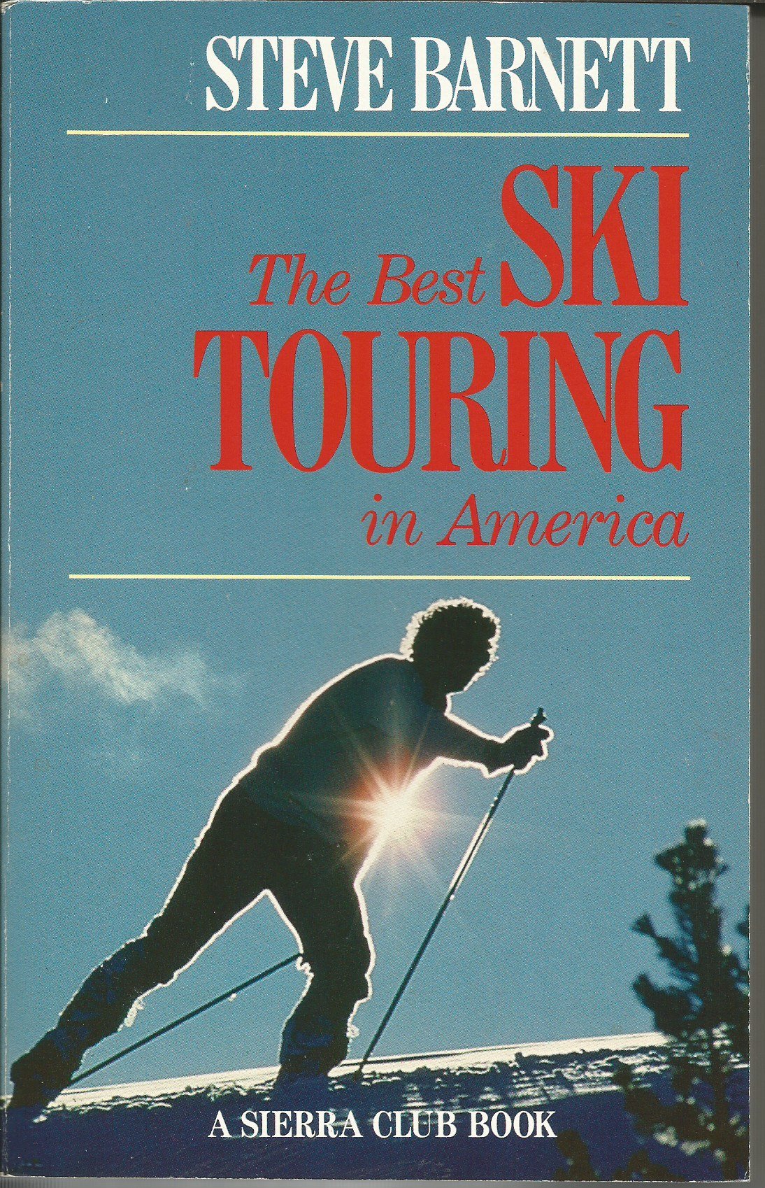 The Best Ski Touring in America Leisure & Fun