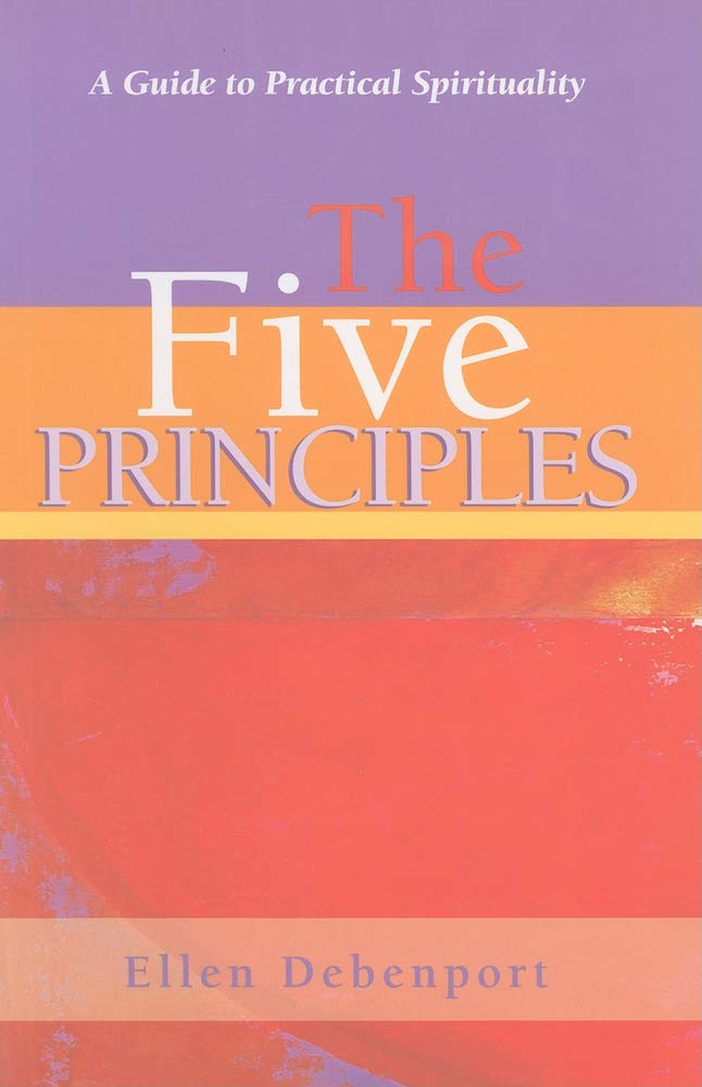 The Five Principles: A Guide to Practical Spirituality Social Sciences