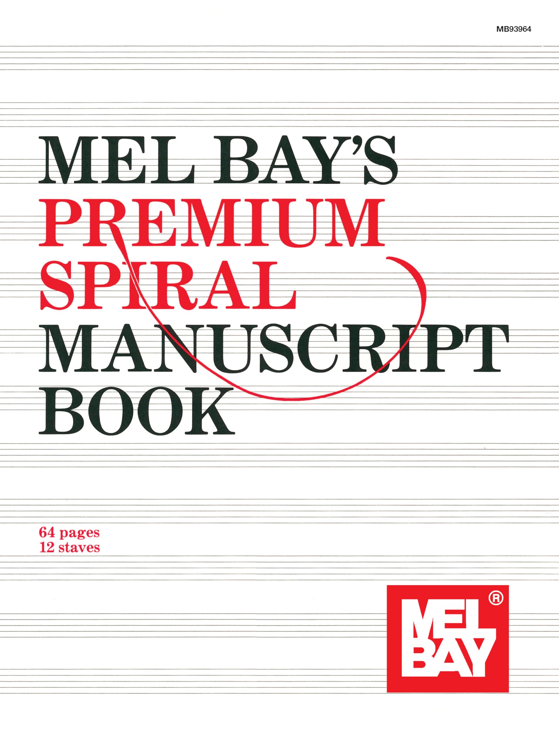 Mel Bay's Premium Spiral Manuscript Book: 12 Staves book