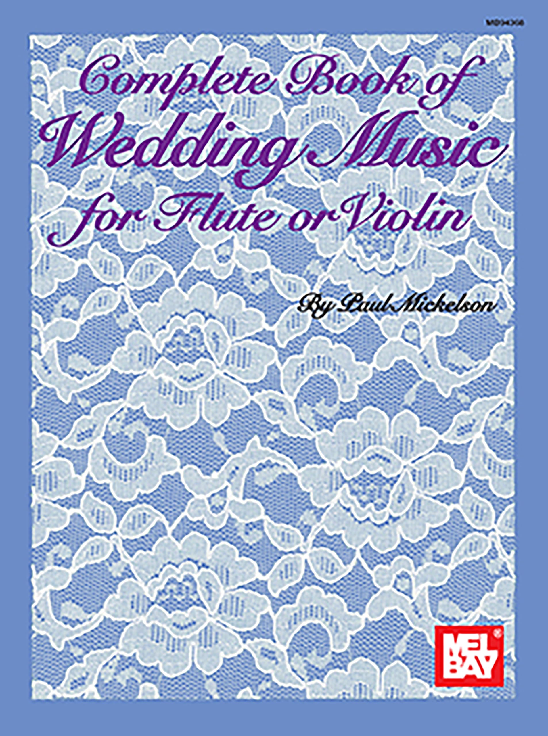 Complete Book of Wedding Music for Flute or Violin Social Sciences