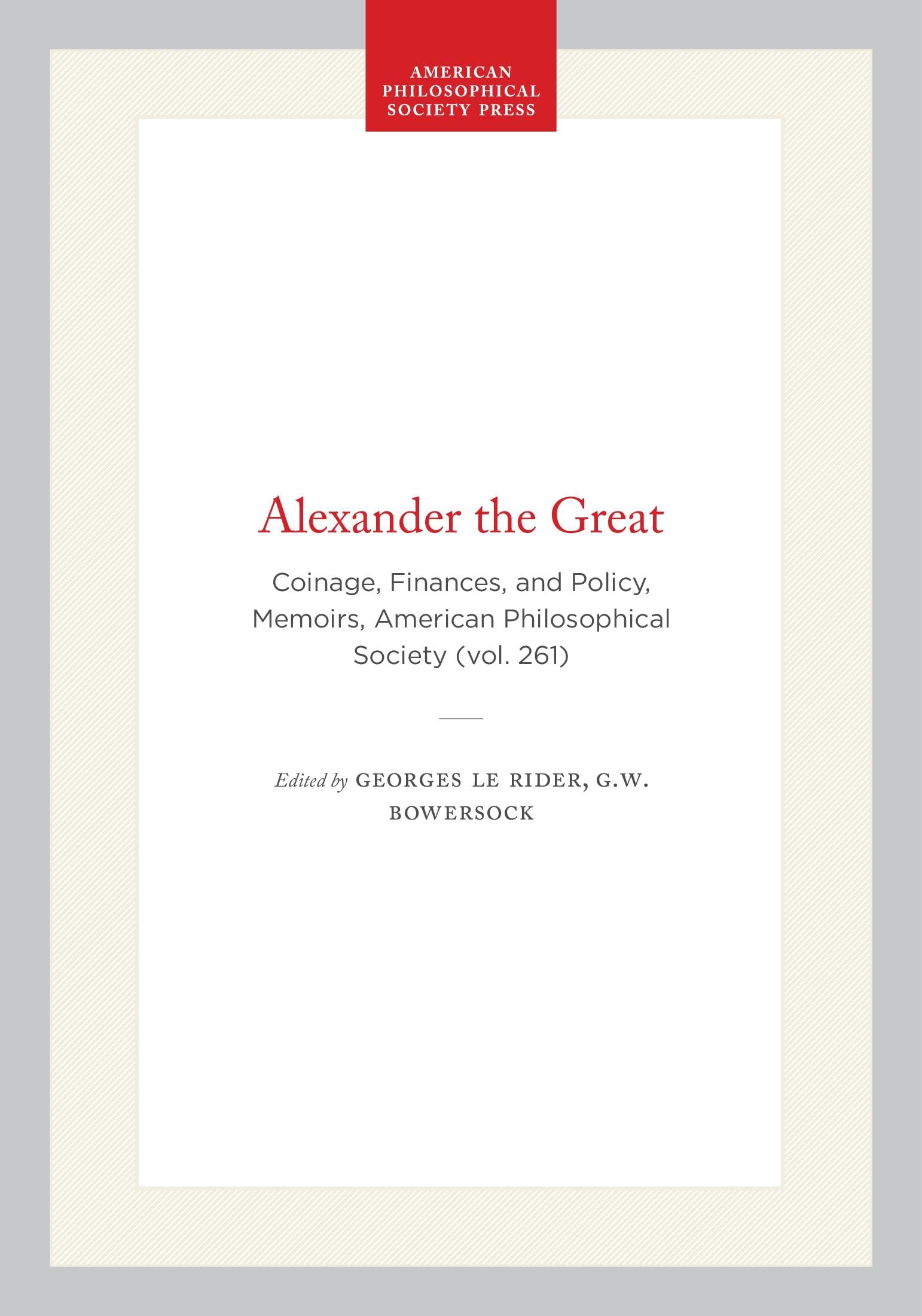Alexander the Great: Coinage, Finances, and Policy book