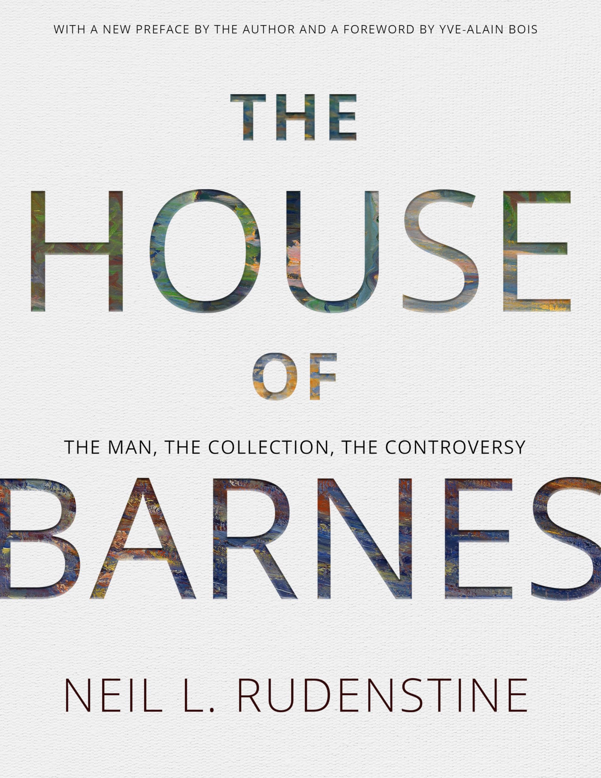 The House of Barnes: The Man, the Collection, the Controversy book