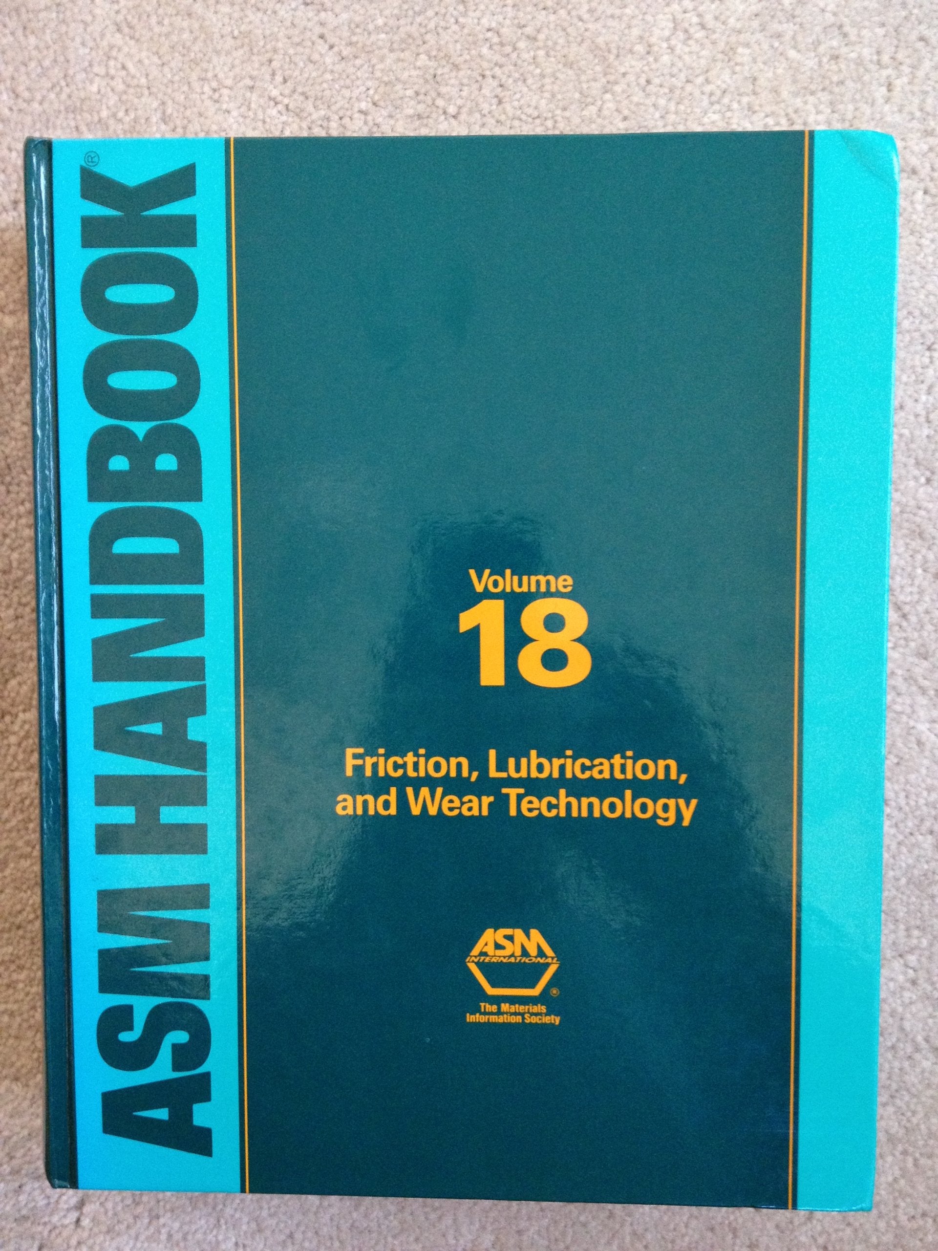 Asm Handbook: Friction, Lubrication, and Wear Technology book
