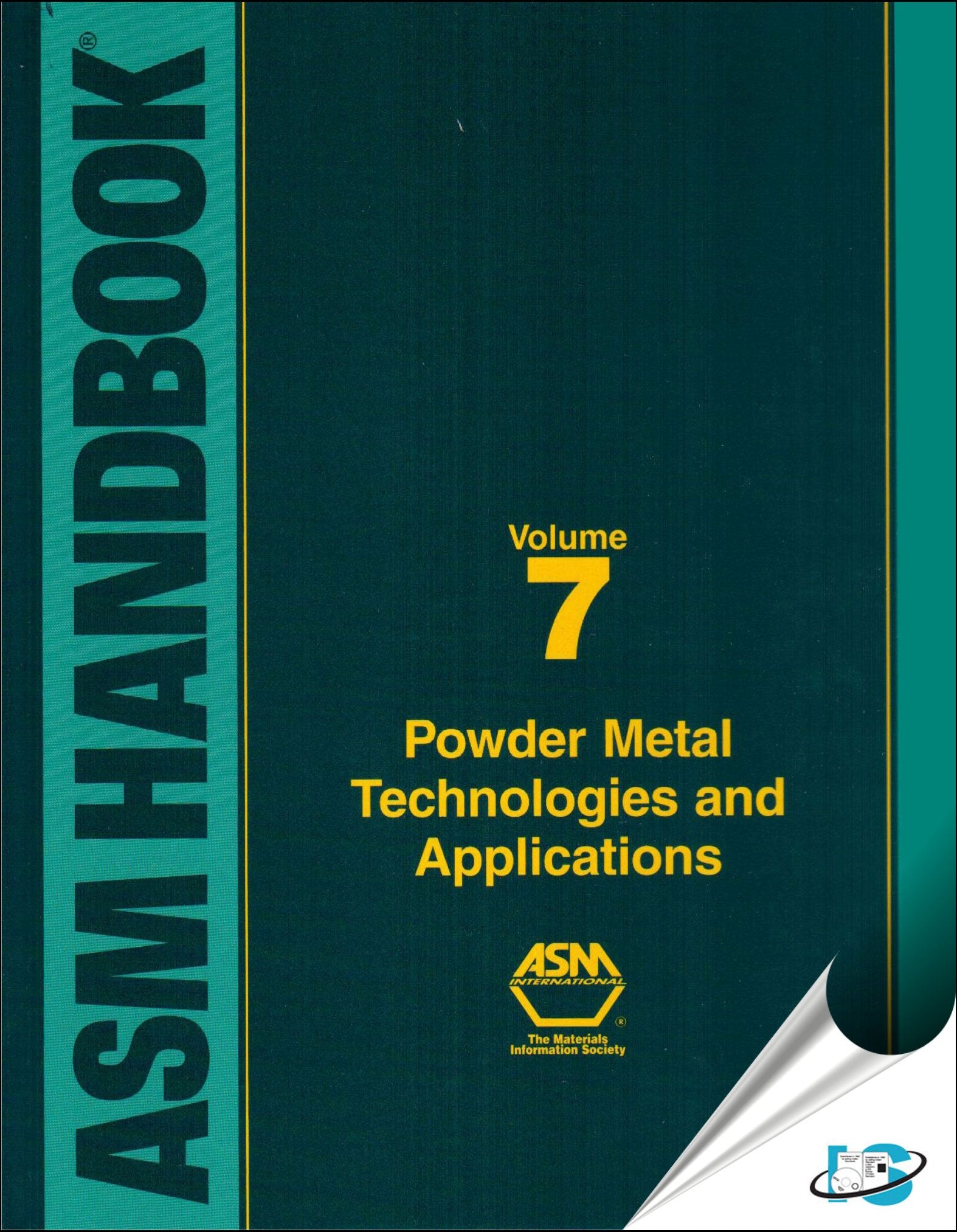 ASM Handbook Vol. 7: Powder Metal Technologies and Applications Books