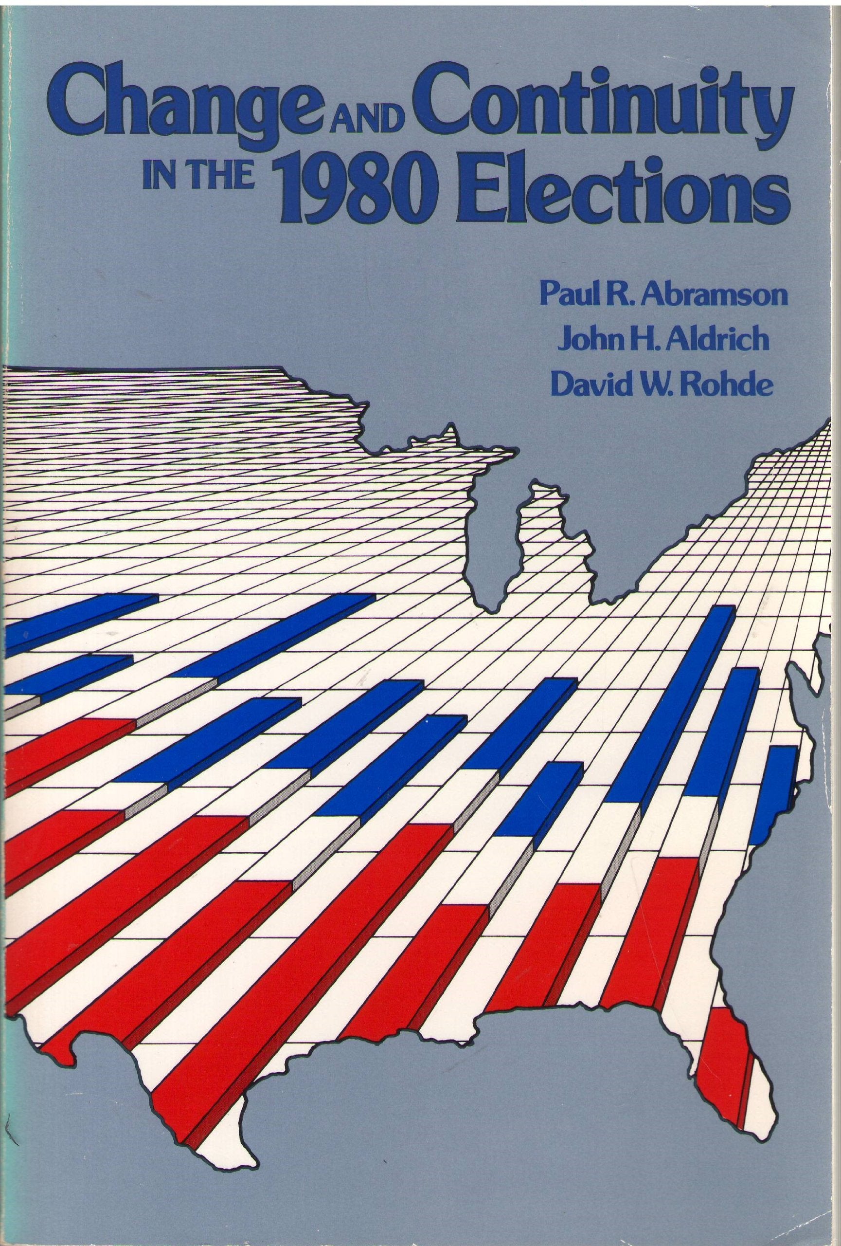 Change and continuity in the 1980 elections (Politics and public policy series) Books