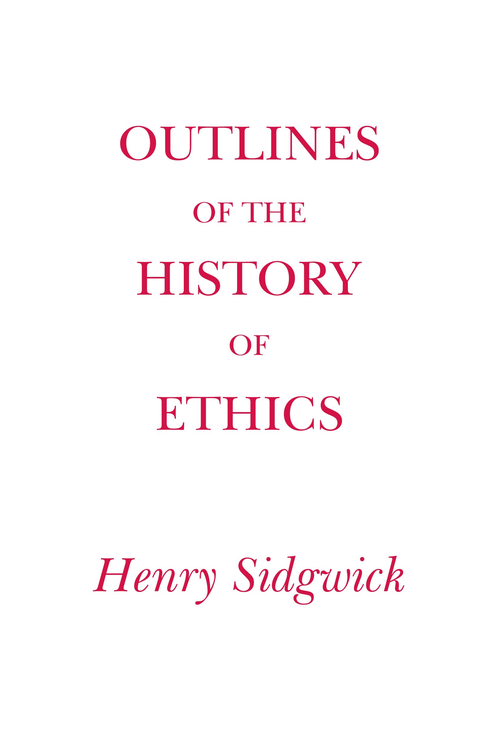 Outlines of the History of Ethics Philosophy