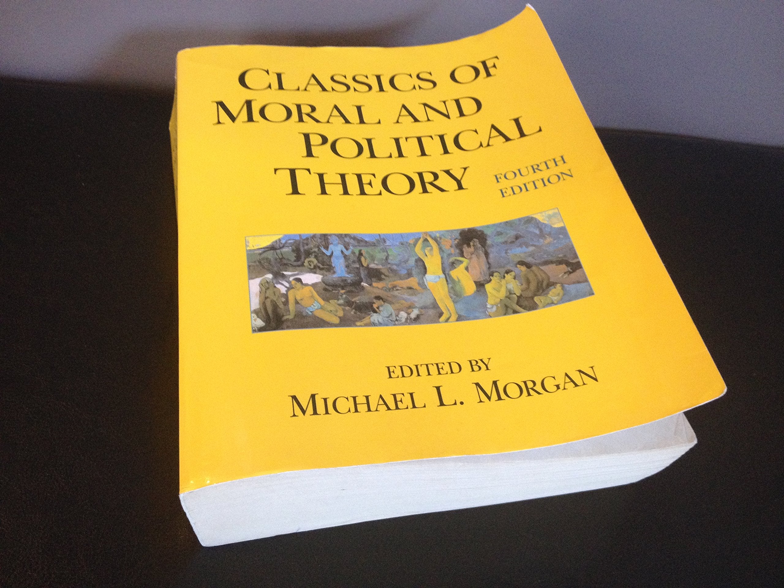 Classics of Moral And Political Theory book