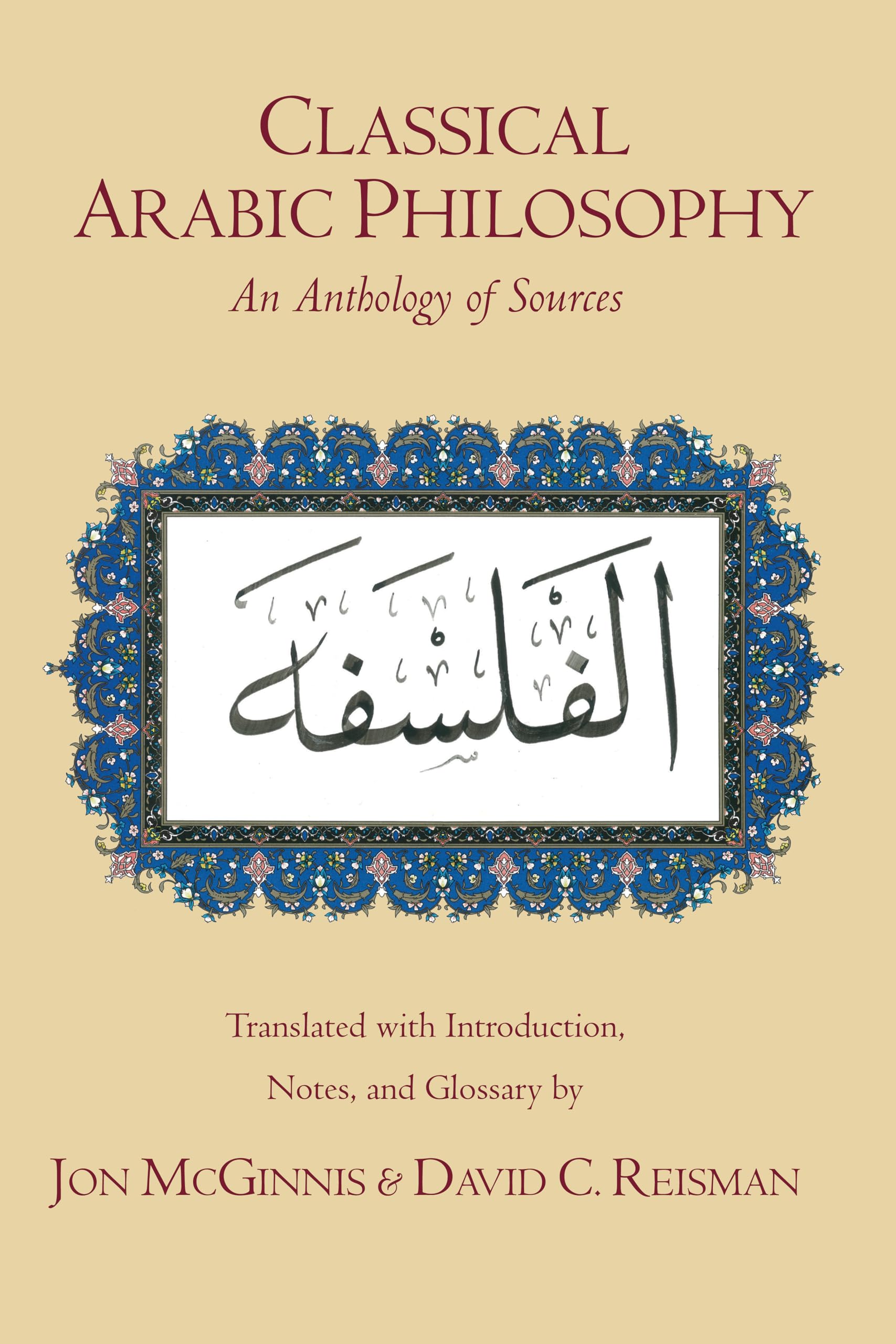 Classical Arabic Philosophy: An Anthology of Sources Philosophy