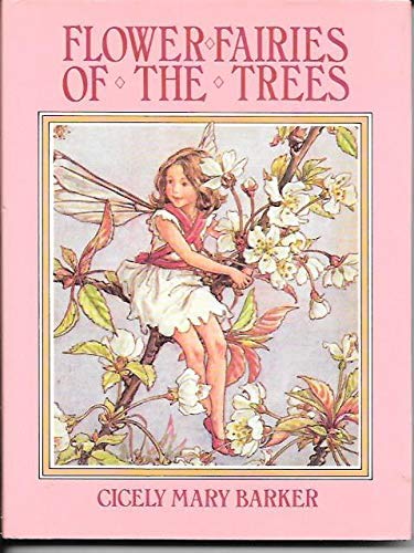Flower fairies of the trees: Poems and pictures Books