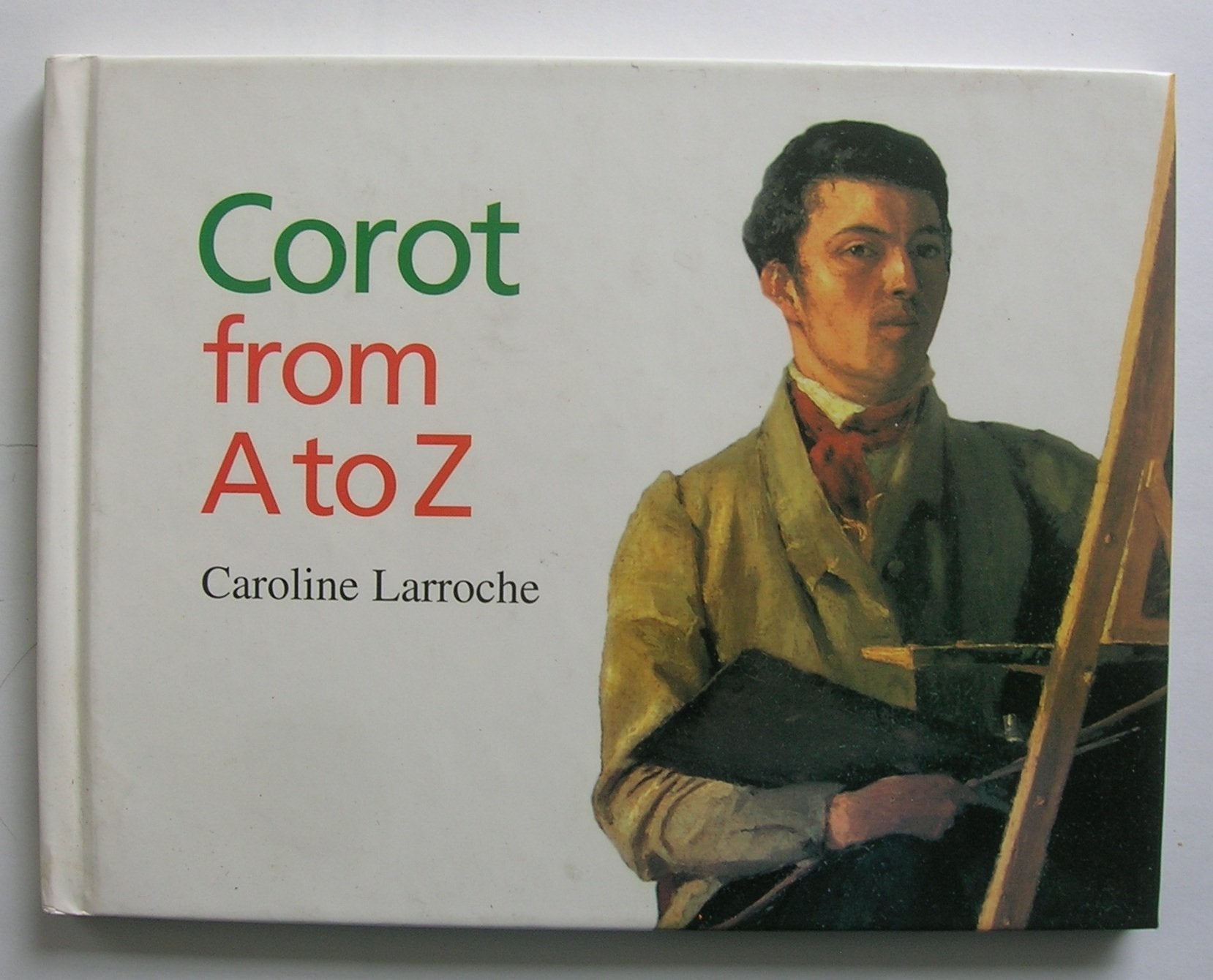 Corot from A to Z (Artists from A to Z S.) Film, Art & Culture