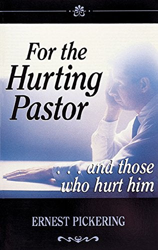 For the Hurting Pastor and Those Who Hurt Him book