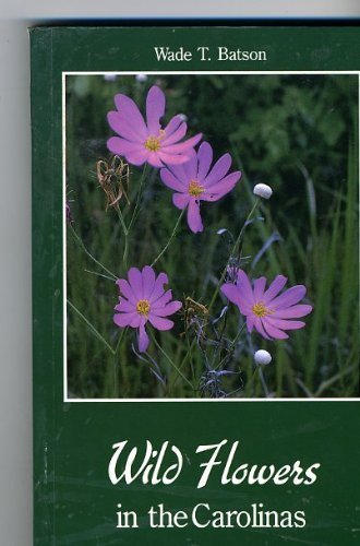 Wildflowers in the Carolinas Natural Sciences