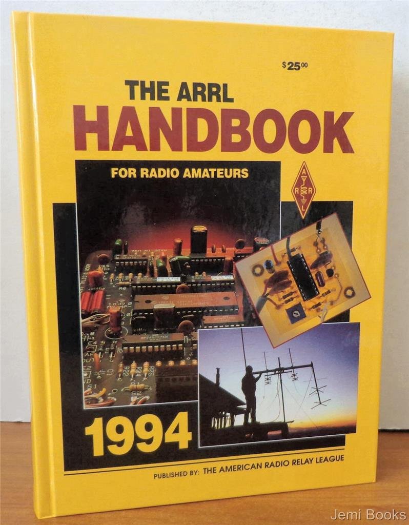 American Radio Relay League Handbook for Radio Amateurs 1994 Business & Technology