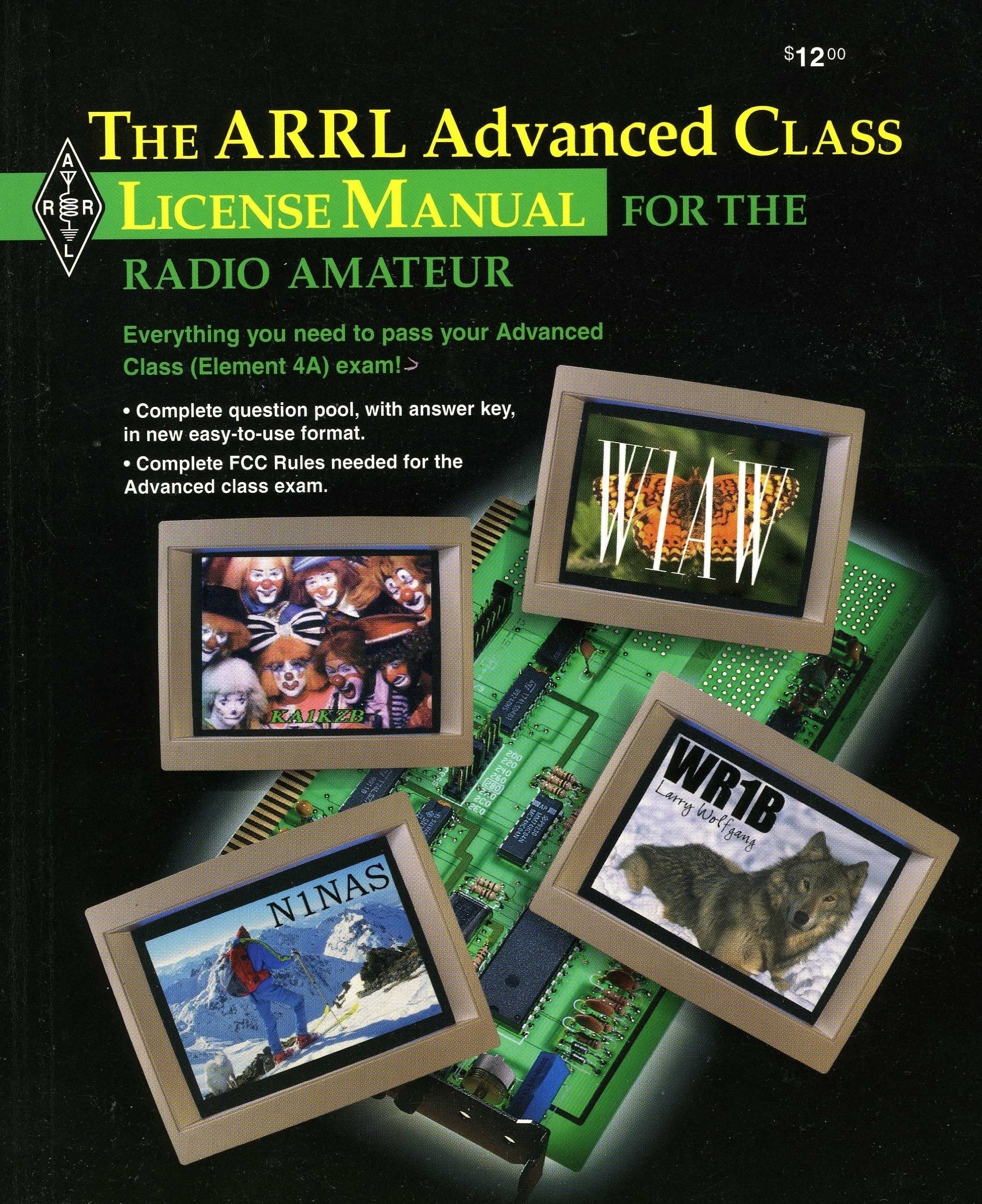 The Arrl Advanced Class License Manual (ARRL ADVANCED CLASS LICENSE MANUAL FOR THE RADIO AMATEUR) General education