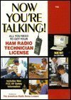 Now You're Talking!: All You Need to Get Your Ham Radio Technician License Hobbies & Crafts