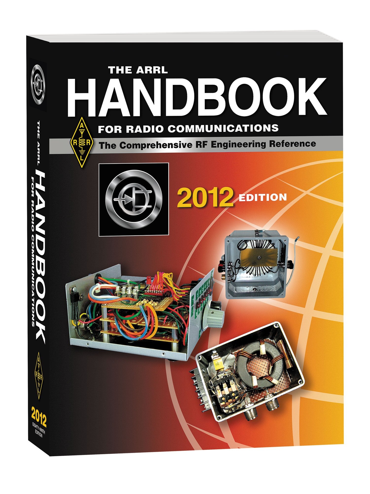 The ARRL Handbook for Radio Communications 2012 Reference Books