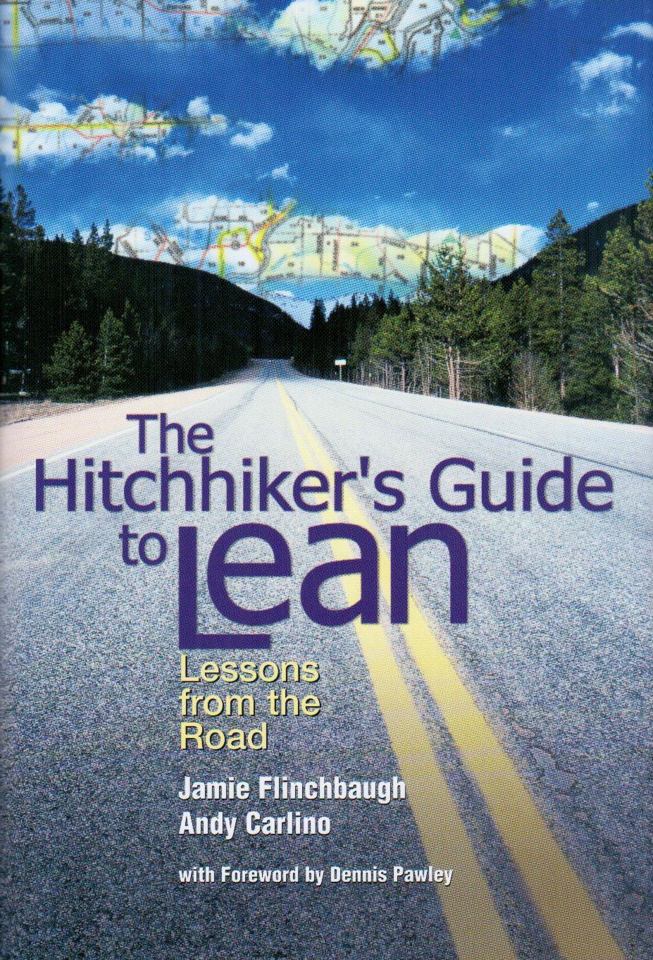 The Hitchhiker's Guide to Lean: Lessons from the Road Business, Finance & Career