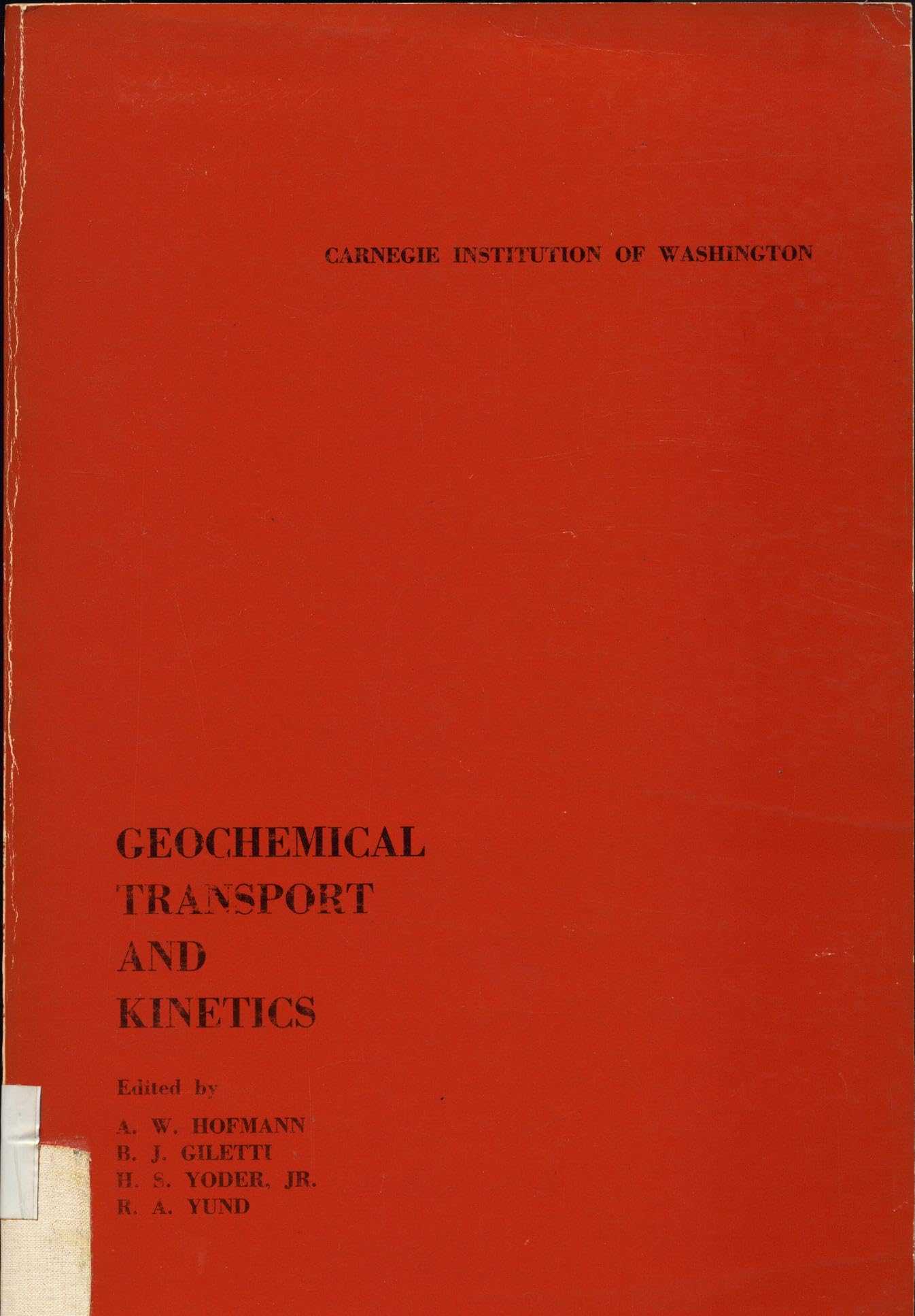 Geochemical Transport and Kinetics: Conference Proceedings Business & Technology