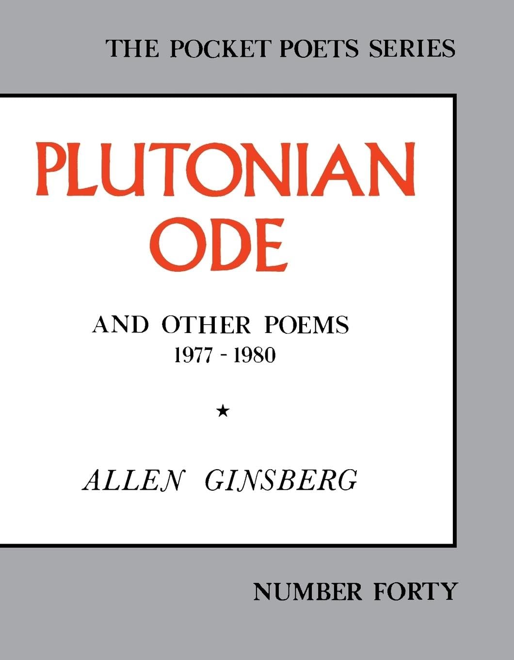 Plutonian Ode: And Other Poems 1977-1980 (City Lights Pocket Poets Series) Poetry