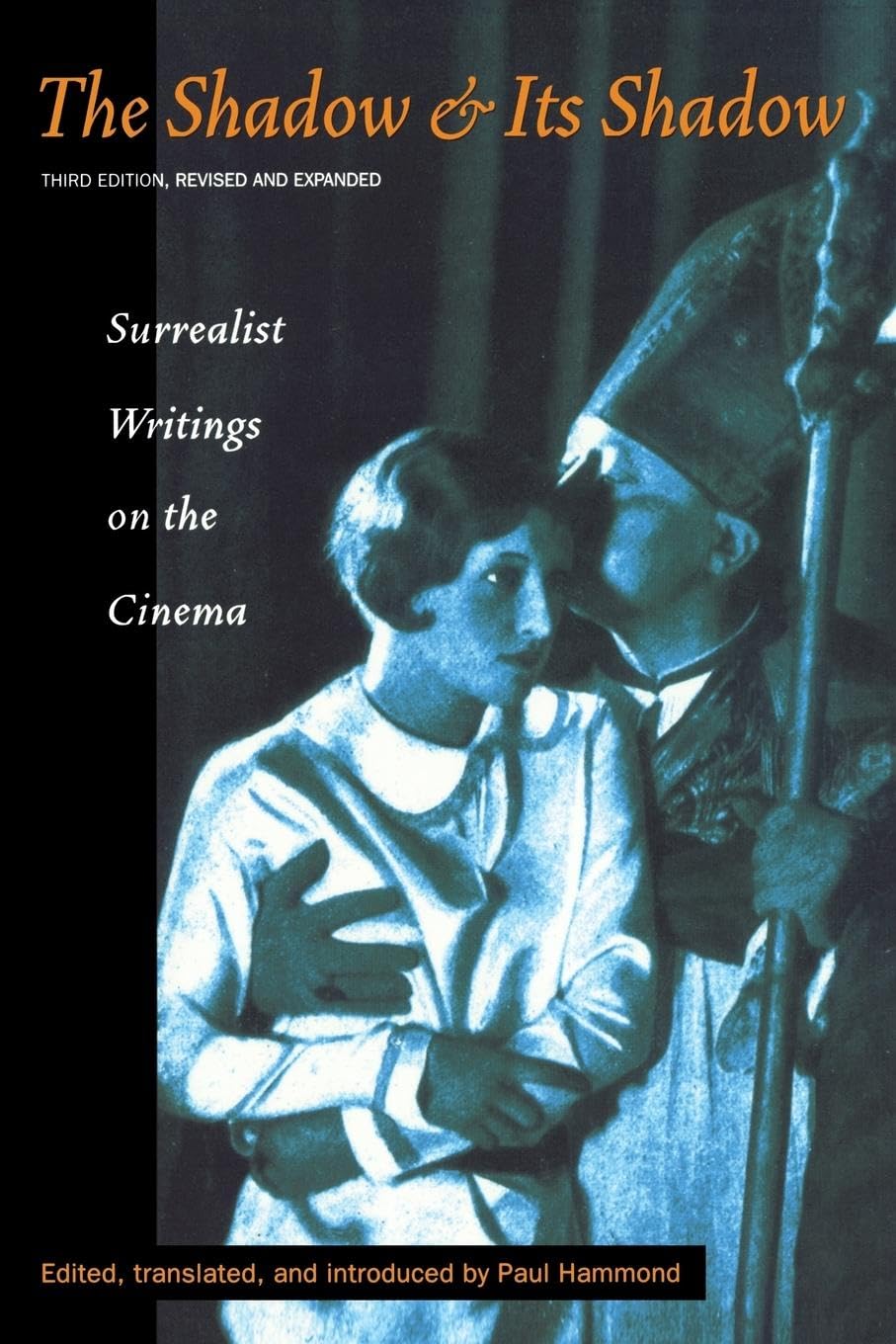 The Shadow and Its Shadow: Surrealist Writings on the Cinema book