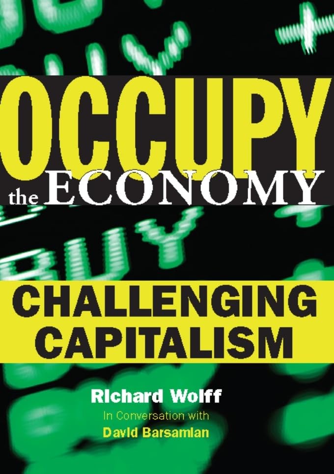Occupy the Economy: Challenging Capitalism (City Lights Open Media) Books