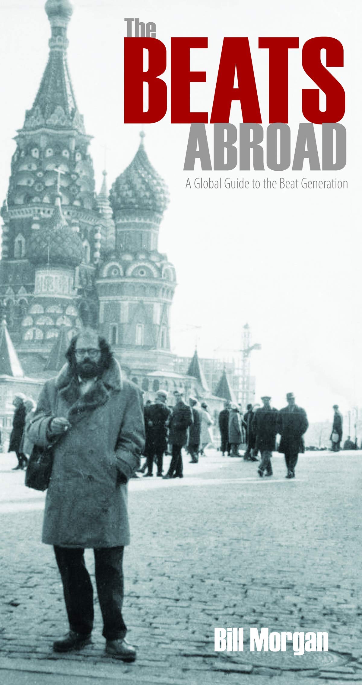 Beats Abroad: A Global Guide to the Beat Generation Social Sciences